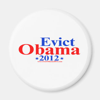 EVICT OBAMA 2012 MAGNET