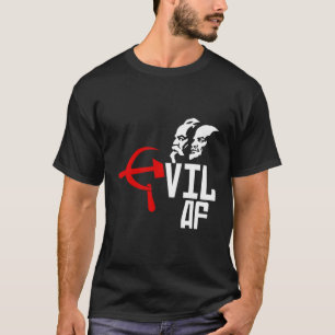 Evil Af Hammer sickle Funny Anti-Kommunist Sociali T-Shirt