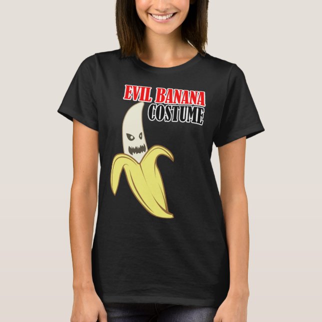 Evil Banana Costume Funny T-Shirt (Vorderseite)