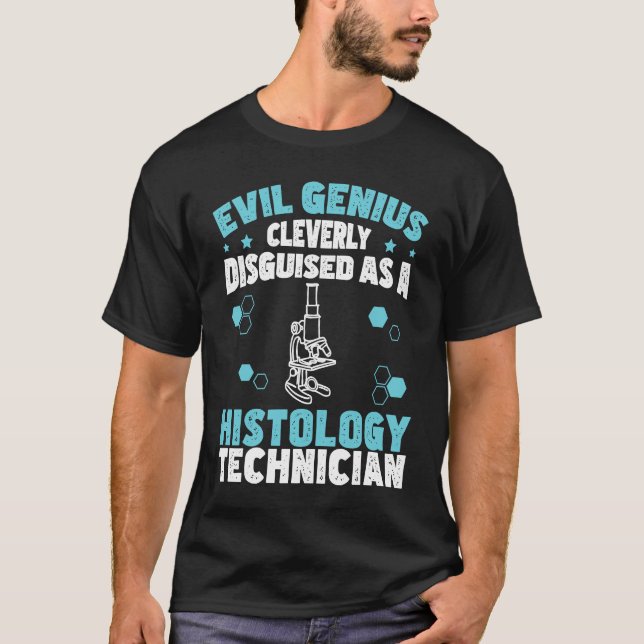 Evil Genius Funny Histology Humor For Histologists T-Shirt (Vorderseite)