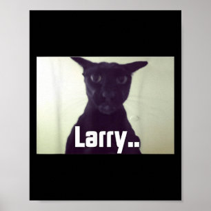 Evil Larry Meme Larry Cat Meme Verfluchte Memes Br Poster