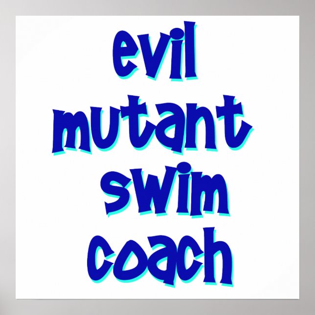 Evil Mutant Swim Coach Poster (Vorne)