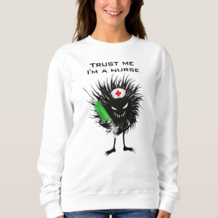 Evil Nurse Meme Dark Spaß Medical Sweatshirt
