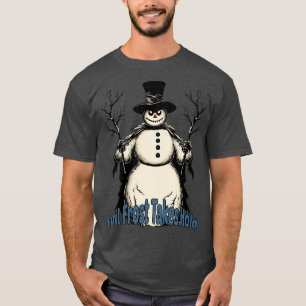 Evil Snowman Evil Frost nimmt Hold T-Shirt