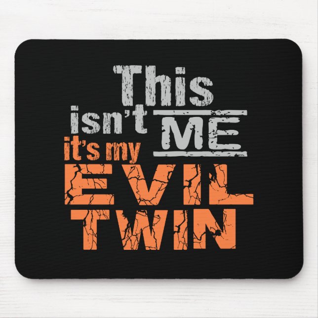 Evil Twin mousepad (Vorne)