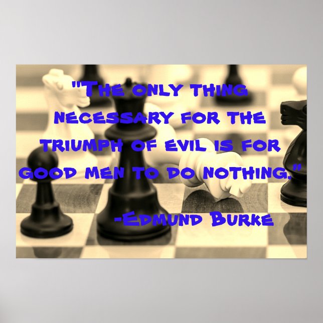 Evil vs Good Men Edmund Burke Quote Poster (Vorne)