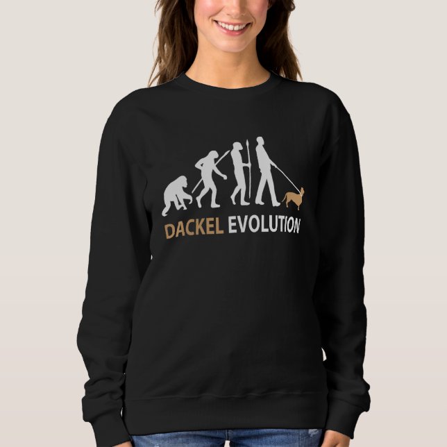Evolution Dackel Teckel Dackel Hund Sweatshirt (Vorderseite)