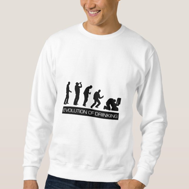 Evolution des Trinkens Sweatshirt (Vorderseite)