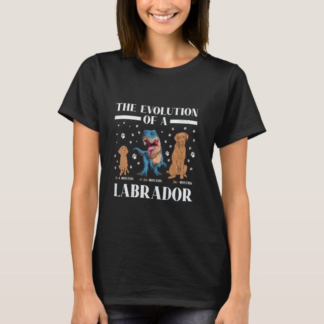 EVOLUTION EINES LABRADOR RETRIEVERS Besitzer Labra T-Shirt (Vorderseite)