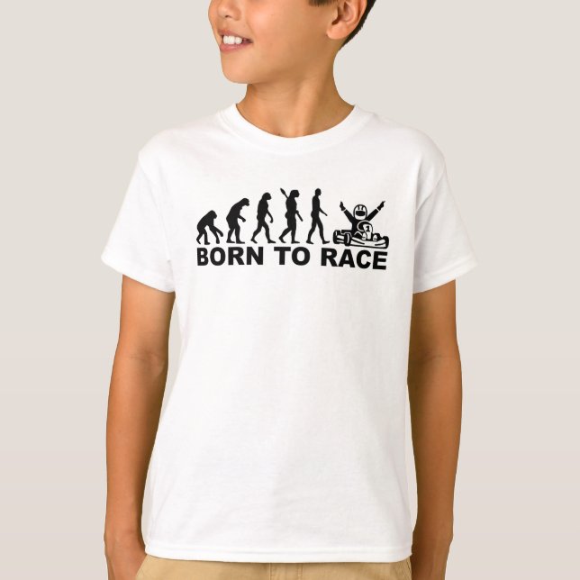 Evolution geboren, Kart zu laufen T-Shirt (Vorderseite)