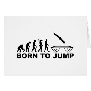Evolution geboren, Trampoline zu springen