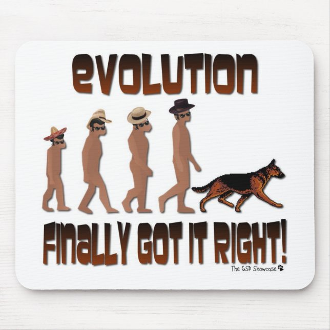 EVOLUTION GOT ES SCHLIESSLICH RECHT! MOUSEPAD (Vorne)