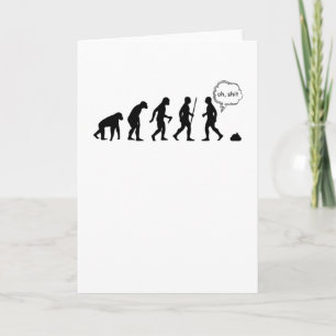 Evolution hört auf, mir zu folgen Funny Sprichwort Karte