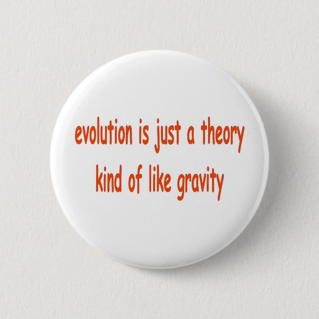 Evolution ist nur eine Theorie Button (Vorderseite)