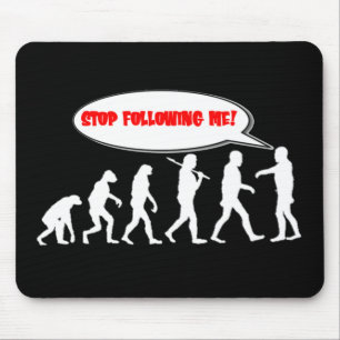 Evolutions-/Schaffungs-Halt, der mir folgt Mousepad