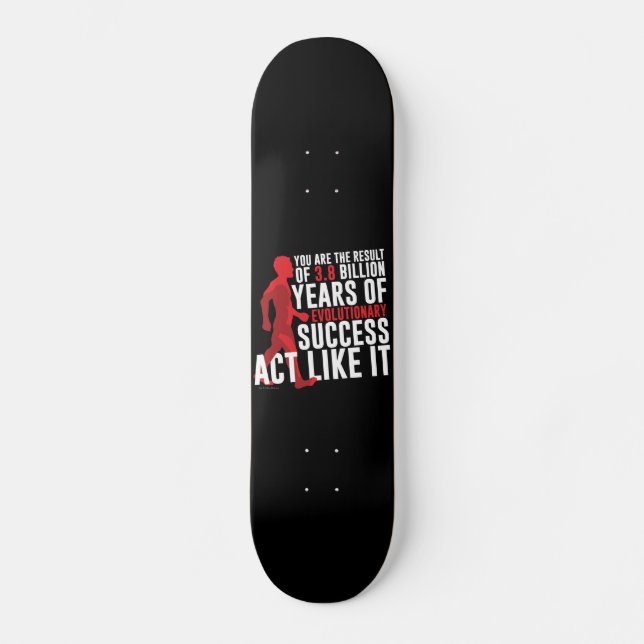 Evolutionserfolg Skateboard (Vorderseite)