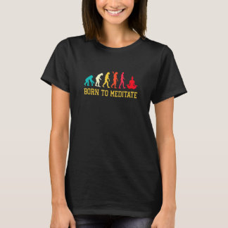 Evolutionsgrafik Meditierend Meditation Entspannun T-Shirt