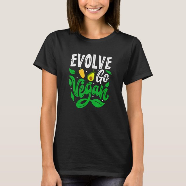 Evolve, Vegan gehen, Essen T-Shirt (Vorderseite)