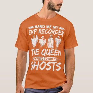 Evp Recorder Ghost Jagd T-Shirt