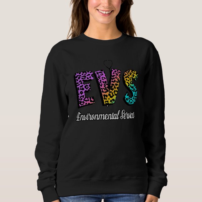 Evs Environmental Services Nurse's Day Nurse Week Sweatshirt (Vorderseite)