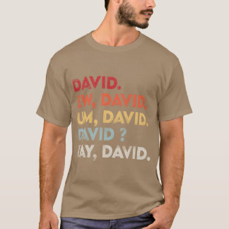 Ew David Bedrängtes Geschenk T-Shirt