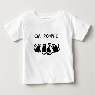 Ew Leute Lustige Meowy Schwarze Katzen  Baby T-shirt
