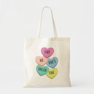 "Ew! Niemand ist Valentine" Bonbons Herz Tragetasche