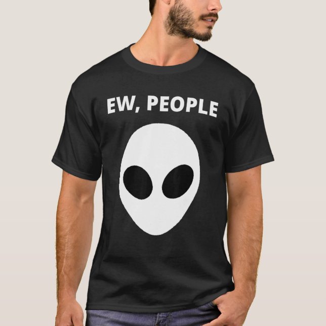 Ew People Alien T-Shirt (Vorderseite)