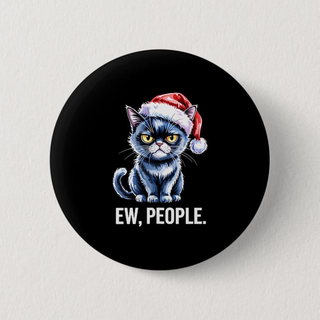 Ew People Black Cat Christmas Funny Introvert Holi Button (Vorderseite)