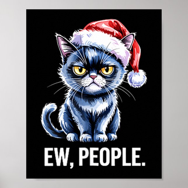Ew People Black Cat Christmas Funny Introvert Holi Poster (Vorne)