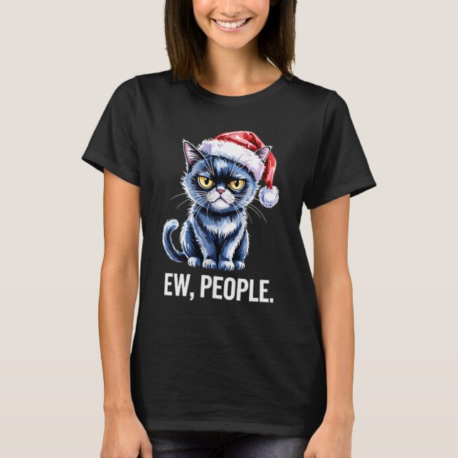Ew People Black Cat Christmas Funny Introvert Holi T-Shirt (Vorderseite)