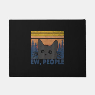 Ew People Black Cat Funny Anti Social Introvertier Fußmatte