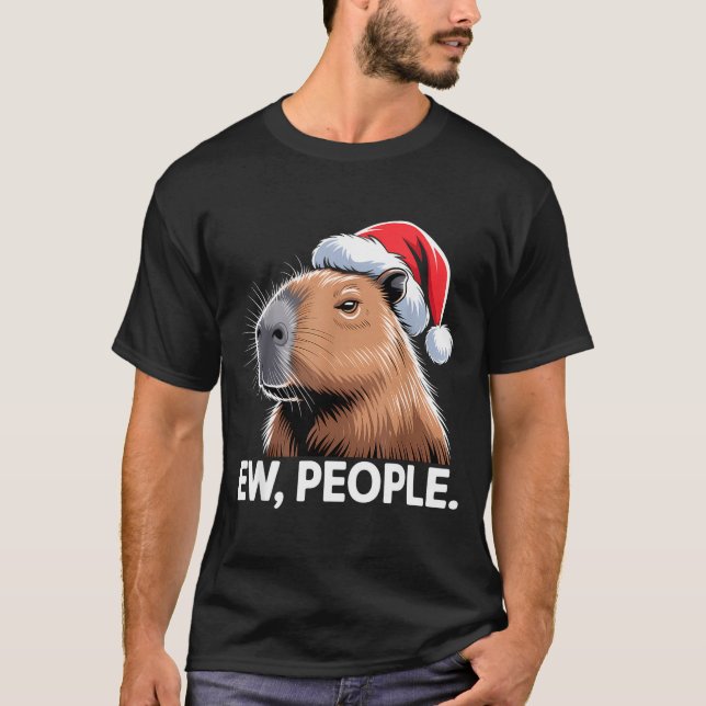 Ew People Capybara Christmas Humor  T-Shirt (Vorderseite)