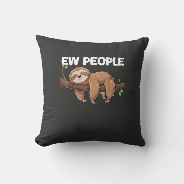 Ew People Faultier T-Shirt Kissen (Vorderseite)
