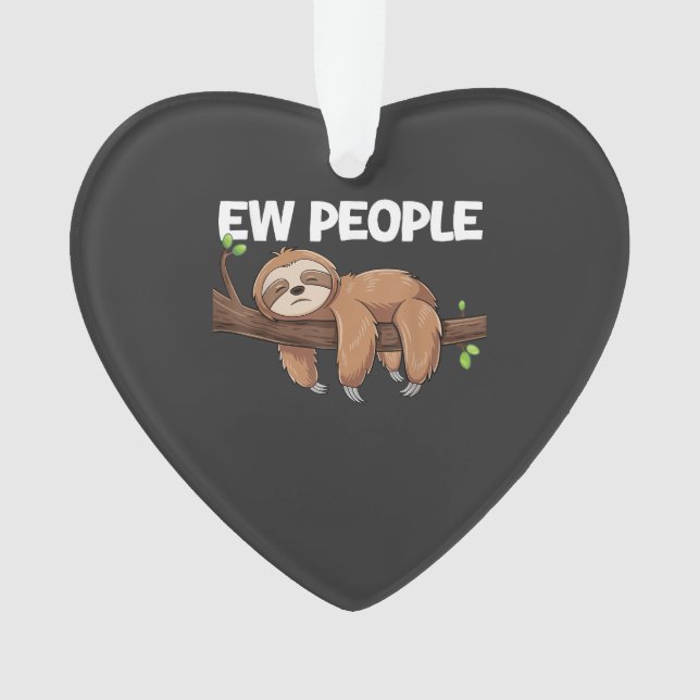 Ew People Faultier T-Shirt Ornament (Vorderseite)
