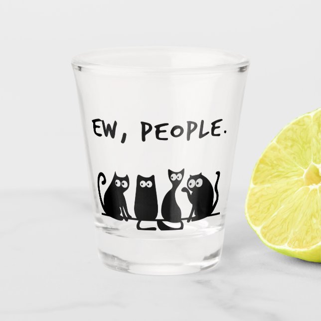 Ew People Funny Meowy Black Cats Schnapsglas (Vorderseite)