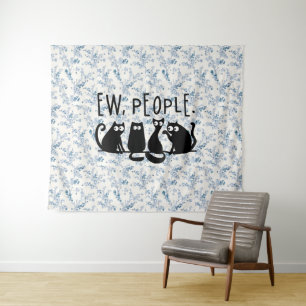 Ew People Funny Meowy Black Cats Wandteppich