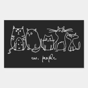 Ew, People Funny Meowy Cat Liebhaber Rechteckiger Aufkleber