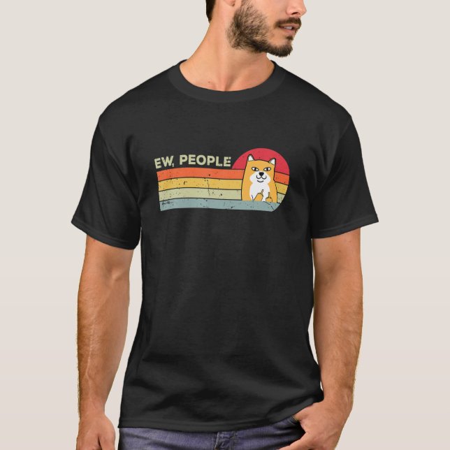 Ew People Funny Retro Dog T-Shirt (Vorderseite)