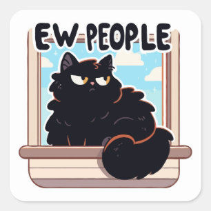 Ew People Grumpy Black Cat Quadratischer Aufkleber