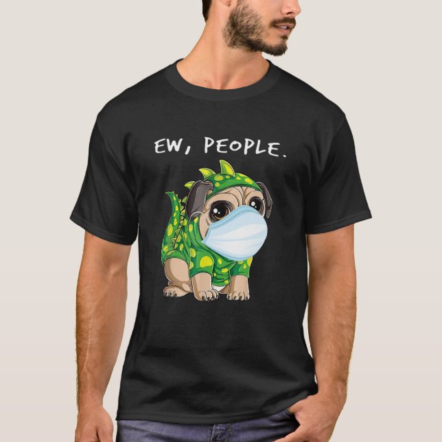 Ew People Mops Dragon Face Mask T-Shirt (Vorderseite)