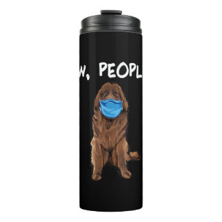 Ew People | Newfie Dog Wear Face Mask Geschenk Thermosbecher