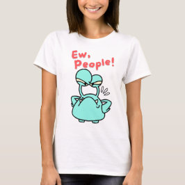Ew People T-Shirt
