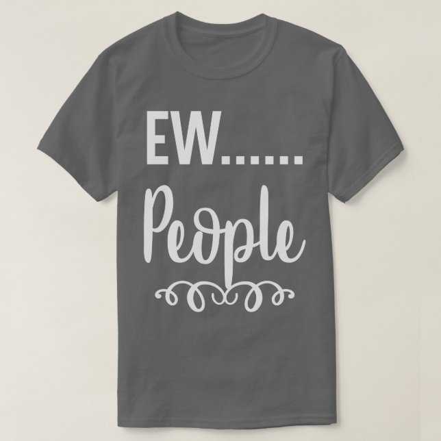 Ew People T-Shirt (Design vorne)