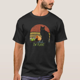 Ew Pflanze Gärtner Sukkulente Kaktus Katze Und Pf T-Shirt