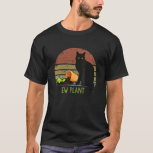 Ew Pflanze Gärtner Sukkulente Kaktus Katze Und Pf T-Shirt