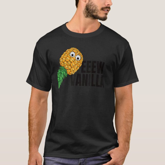 Ew Vanilla überraschte Swinger auf den Kopf Ananas T-Shirt (Vorderseite)