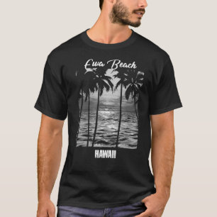 Ewa Beach Souvenir Hawaii Erinnerung T-Shirt