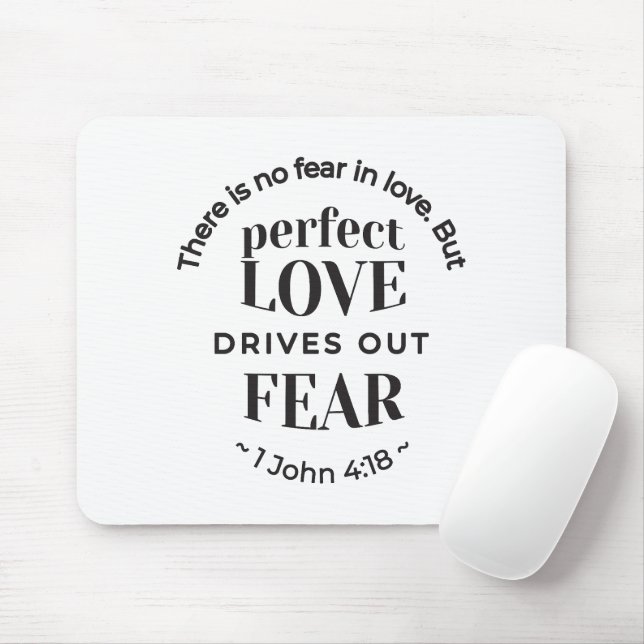 Ewige Liebe - 1 John 4:18 Biokunst Zitat Kunst Mousepad (Mit Mouse)