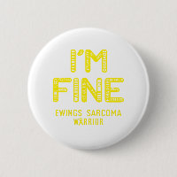 Ewings Sarcoma Warrior - ICH BIN FINE